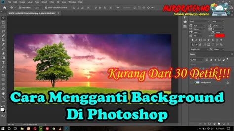 Teknik Mengganti Background di Adobe Photoshop